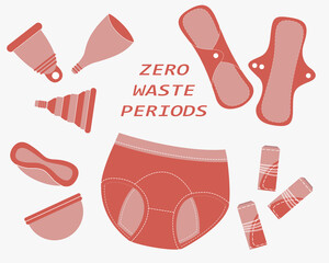 Zero waste periods. Set of reusable plastic-free products for menstruation days: menstrual cups and disks, cloth pads and tampons, cotton panties. Ecological lifestyle. Vector illustration