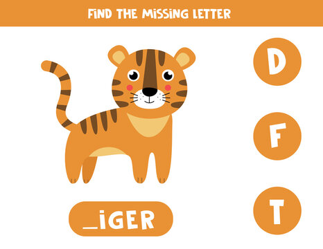 Find missing letter and write it down. Cute cartoon tiger.
