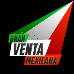 Gran Venta Mexicana, Mexican Big Sale spanish text, vector modern promotional banner.