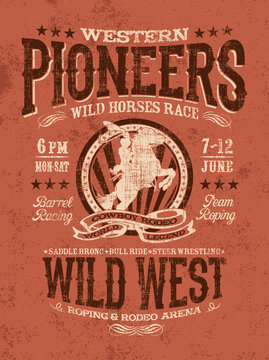 Western pioneers rodeo poster vintage vector artwork for t shirt grunge effect in separate layer
