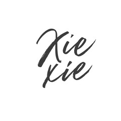 Obraz premium Xie-xie ink brush vector lettering. Thank you in Chinese. Modern phrase handwritten vector calligraphy. Black paint lettering isolated on white background. Postcard, greeting card, t shirt print.