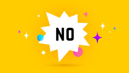 No. Speech bubble. Chat message, cloud talk, speech bubble. White speech bubble, cloud talk isolated silhouette with text No. Star shape chat message no, social network, web. Vector Illustration