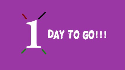 One day to go words and number illustration on purple with exclamation marks.