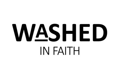 Washed in faith, Christian faith, Typography for print or use as poster, card, flyer or T Shirt 