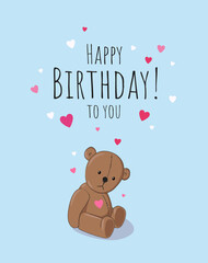Happy Birthday. Greeting card design with cute Teddy bear illustration and little hearts of pink and white colors on blue background. - Vector