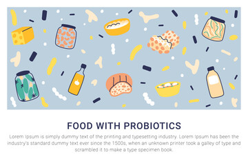Probiotic Foods That Are Super Healthy. Foods With Probiotics That Help Digestion. Fermented Foods for a Healthy Gut. The best prebiotic products for a healthful diet. Dairy contains lactobacillus
