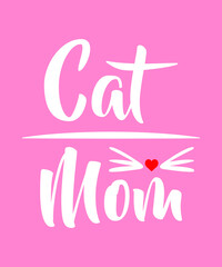 cat mom typography design for cat lovers t-shirt hoodies and stickers