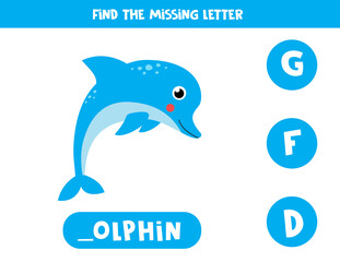 Find missing letter and write it down. Cute cartoon dolphin.