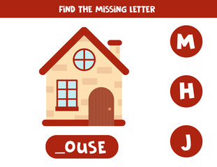 Find missing letter and write it down. Cute cartoon house.