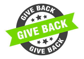 give back sign. round ribbon sticker. isolated tag