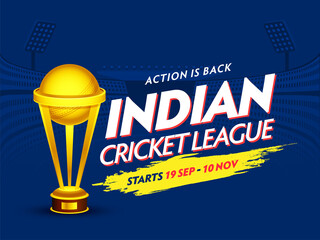 Indian Cricket League Poster Design with Golden Trophy Cup on Blue Stadium Background.