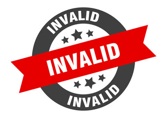 invalid sign. round ribbon sticker. isolated tag