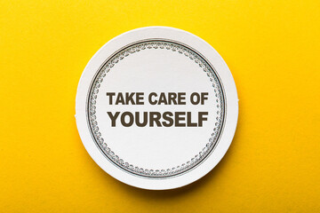 Take Care Of Yourself Frame Label On Yellow Background