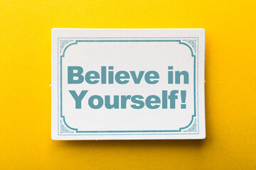 Believe In Yourself Frame Label On Yellow Background