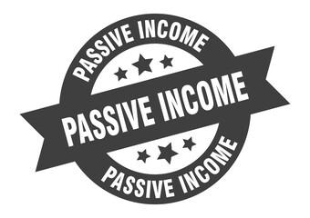 Obraz premium passive income sign. round ribbon sticker. isolated tag