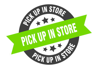 pick up in store sign. round ribbon sticker. isolated tag