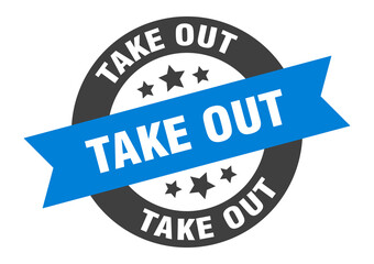 Fototapeta premium take out sign. round ribbon sticker. isolated tag