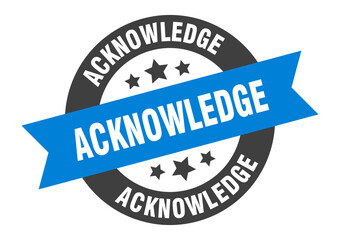 acknowledge sign. round ribbon sticker. isolated tag
