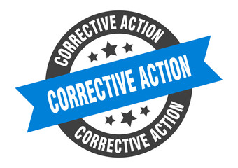 corrective action sign. round ribbon sticker. isolated tag