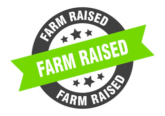 farm raised sign. round ribbon sticker. isolated tag
