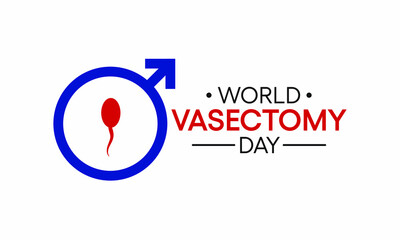 World Vasectomy Day is an annual event to raise global awareness of vasectomy as a male oriented solution to prevent unintended pregnancies. observed each year during October. Vector illustration.