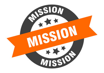 mission sign. round ribbon sticker. isolated tag