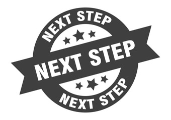 next step sign. round ribbon sticker. isolated tag