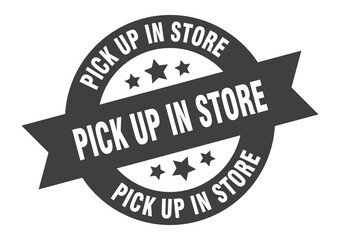 pick up in store sign. round ribbon sticker. isolated tag