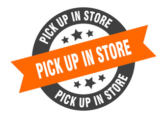 pick up in store sign. round ribbon sticker. isolated tag