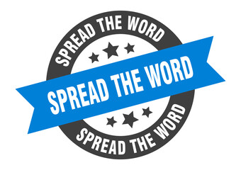 Fototapeta premium spread the word sign. round ribbon sticker. isolated tag