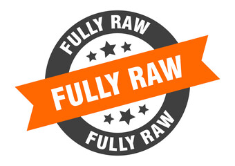 Fototapeta premium fully raw sign. round ribbon sticker. isolated tag