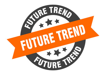 future trend sign. round ribbon sticker. isolated tag