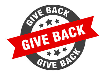 give back sign. round ribbon sticker. isolated tag