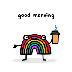 Good morning hand drawn vector illustration in cartoon doodle style rainbow holds cup coffee