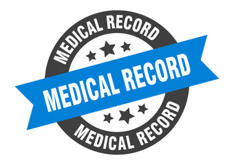 medical record sign. round ribbon sticker. isolated tag