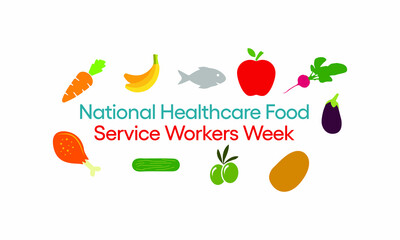 Vector illustration on the theme of Healthcare food service workers week observed each year during October.