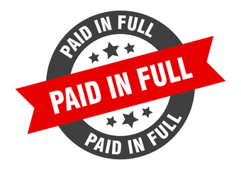paid in full sign. round ribbon sticker. isolated tag