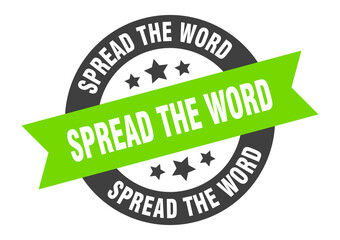 spread the word sign. round ribbon sticker. isolated tag