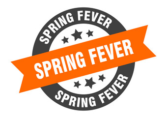 Obraz premium spring fever sign. round ribbon sticker. isolated tag