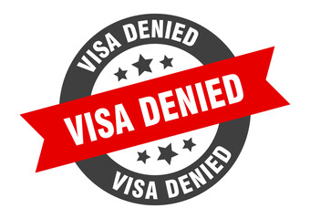 visa denied sign. round ribbon sticker. isolated tag