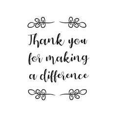  Thank you for making a difference. Vector Quote