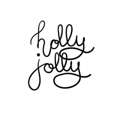 words holly jolly on the white background