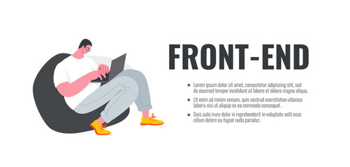 Front-End Developer vector illustration. A web banner or page template with a place for text. Modern illustration. A young man sitting on a bag chair and working on a laptop.