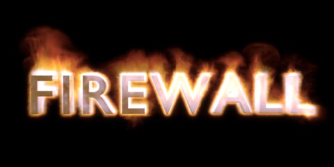 FIREWALL word from burning letters on a black background. Computer systems safety concept