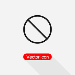 Prohibition Icon, Forbidden Icon Vector Illustration Eps10