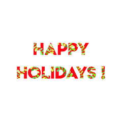A word writing text showing concept of Happy Holidays 