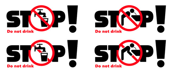 Stop, do not drink this water, faucet symbol. Not drinking bacteria water icons. Contaminated water. Flat vector legionella signs. Legionellosis. Don`t drink water tap sign Suitable drinkable water.