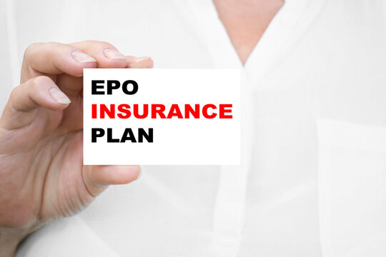 THE GIRL holds the card EPO INSURANCE PLAN Business concept