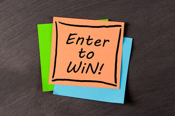 Enter To Win Concept On Sticky Note