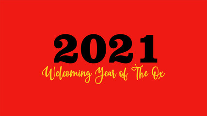 Fototapeta na wymiar 2021 New Year. Welcome Year of The Ox Background. Fit for celebration, party background 